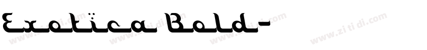 Exotica Bold字体转换